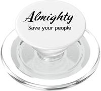 Onnipotente salva il tuo popolo | Regalo religioso sottile PopSockets PopGrip per MagSafe