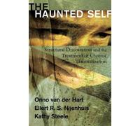 Onno van der Hart Ellert R. S. Nijenhuis Kath The Haunted Sel (Copertina rigida)