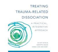 Onno van der Hart Suzette Boon Ka Treating Trauma-Related Di (Copertina rigida)