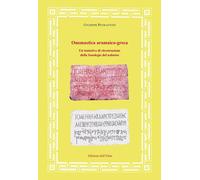 Onomastica aramaico-greca. Un tentativo di ricostruzione della fonologia del nabateo. Ediz. critica