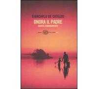 Onora il padre. Quarto comandamento