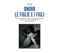 Onora le figlie e i figli