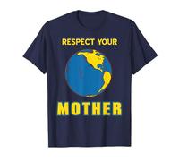 Onora Tua Madre Terra Ecologia e Clima Humor Maglietta