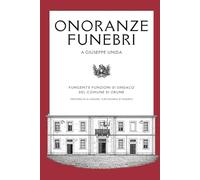 Onoranze Funebri a Giuseppe Unida: Fungente funzioni di sindaco del comune di Orune