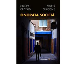 Onorata società - Cristaldi Cirino, Giacone Mirko