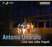 Onorato, Antonio - C'Era Una Volta Napoli