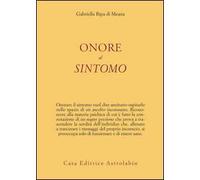 LIBRO ONORE AL SINTOMO - GABRIELLA RIPA DI MEANA