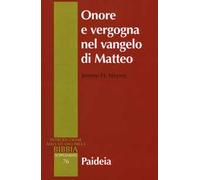 Onore e vergogna nel Vangelo di Matteo