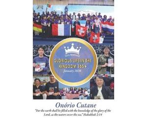 Onório Cutane Glorious Life in the Kingdom 365+ (Tascabile)