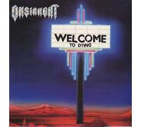 ONSLAUGHT - ONSLAUGHT / WELCOME TO DYING