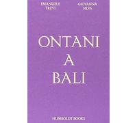 Ontani a Bali. Ediz. illustrata