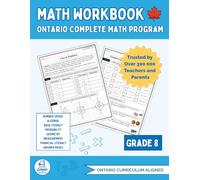 Ontario Grade 8 Math Workbook: The Only Full-Year Workbook That Covers Every Ontario Math Expectation Across All Five Strands