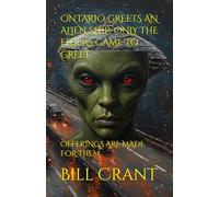ONTARIO GREETS AN ALIEN SHIP: ONLY THE ELDERS CAME TO GREET: OFFERINGS ARE MADE FOR THEM