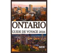 Ontario Guide de voyage 2026