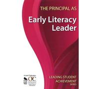 Ontario Principals' Council Ontario Princi The Principal as Early Li (Tascabile)