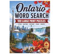 Ontario Word Search: 100 Large Print Puzzles - Solutions included