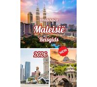 Ontdekken Maleisië Reisgids 2026