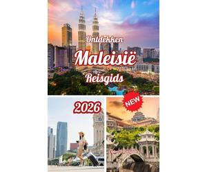 Ontdekken Maleisië Reisgids 2026