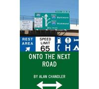Onto The Next Road