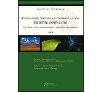 Ontogenesi, filogenesi e differenziazione dei sistemi cominicativi. Un approccio multidiscilinare al tema della comunicazione
