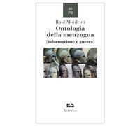Ontologia della menzogna. Informazione e guerra