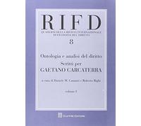 Ontologia e analisi del diritto scritti per gaetano carcaterra