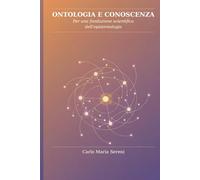 Ontologia e conoscenza: Per una fondazione scientifica dell'epistemologia