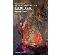 Ontologia fondamentale e metaontologia. Una interpretazione di Heidegger a partire dal «Kantbuch»