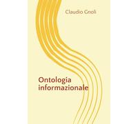 Ontologia informazionale: Una visione del mondo come livelli di sistemi modulari