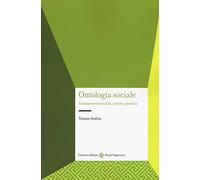 Ontologia sociale. Transgenerazionalità, potere, giustizia