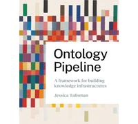 Ontology Pipeline: A Framework for Knowledge Engineering