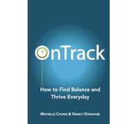 OnTrack: How to Find Balance and Thrive Everyday