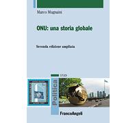 ONU: una storia globale. Ediz. ampliata
