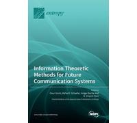 Onur Günlü Rafael F Information Theoretic Methods for Future (Copertina rigida)