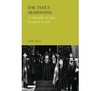 Onur Önol The Tsar's Armenians (Tascabile) Library of Modern Russia