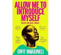 Onyi Nwabineli Allow Me to Introduce Myself (Copertina rigida)