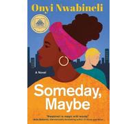 Onyi Nwabineli Someday, Maybe (Tascabile)