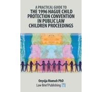 Onyója Momoh A Practical Guide to the 1996 Hague Child Protection Co (Tascabile)