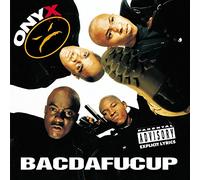 Onyx - Bacdafucup