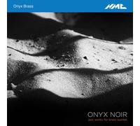 Onyx Brass Onyx Brass: Onyx Noir: Jazz Works for Brass Quintet (CD) Album