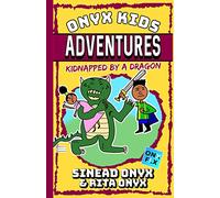 Rita Onyx Sinead Onyx Onyx Kids Adventures (Tascabile) Onyx Kids Adventures