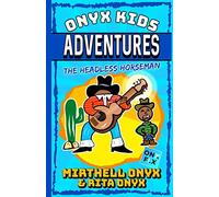 Rita Onyx Mirthell Onyx Onyx Kids Adventures (Tascabile) Onyx Kids Adventures