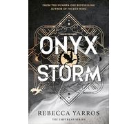 Onyx Storm: DISCOVER THE FOLLOW-UP TO THE GLOBAL PHENOMENONS, FOURTH WING AND IRON FLAME!