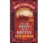 Onze lange reis met een hoofd in de koffer
