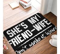 OOAXBEED Lei è la mia amica moglie, non renderlo strano, zerbino antiscivolo per cucina, ingresso, casa, soggiorno, tappetini antiscivolo