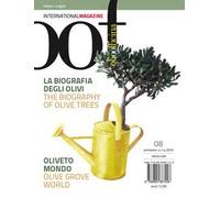 OOF international magazine (2019). Vol. 8: biografia degli olivi. Oliveto Mondo-The biography of olive trees. Olive grove world, La.