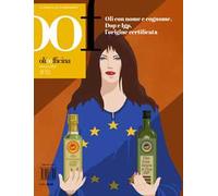 OOF International Magazine. Vol. 18: Olio Con Nome E Cognome. Dop E Igp, L'Origi