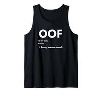OOF Meme Definition Funny Sarcastic Gamer Joke OOF Sound OOF Canotta