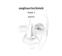 ooghaartechniek: marc l poëzie