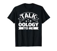 Oology Funny Gifts - Parla Oology to me Maglietta